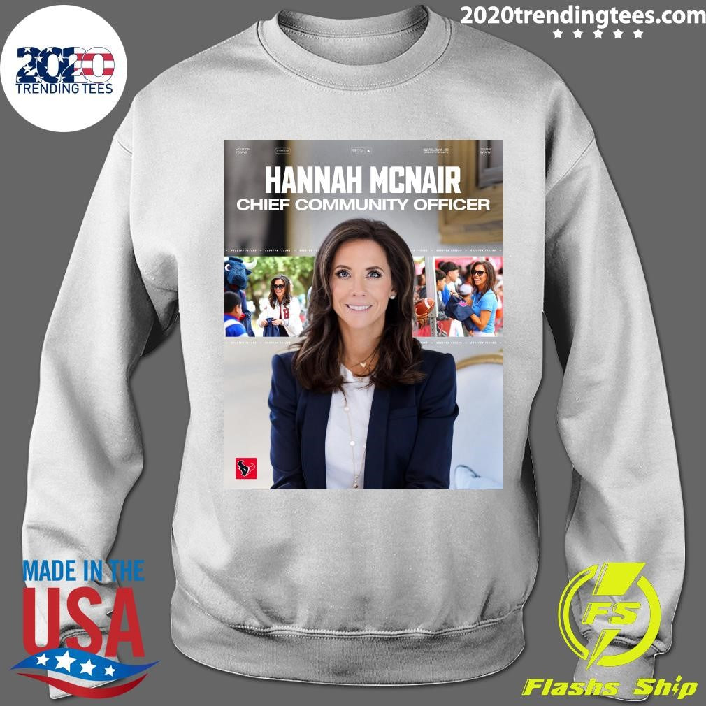 Hannah McNair has been named Chief Community Officer H-Town Shirt