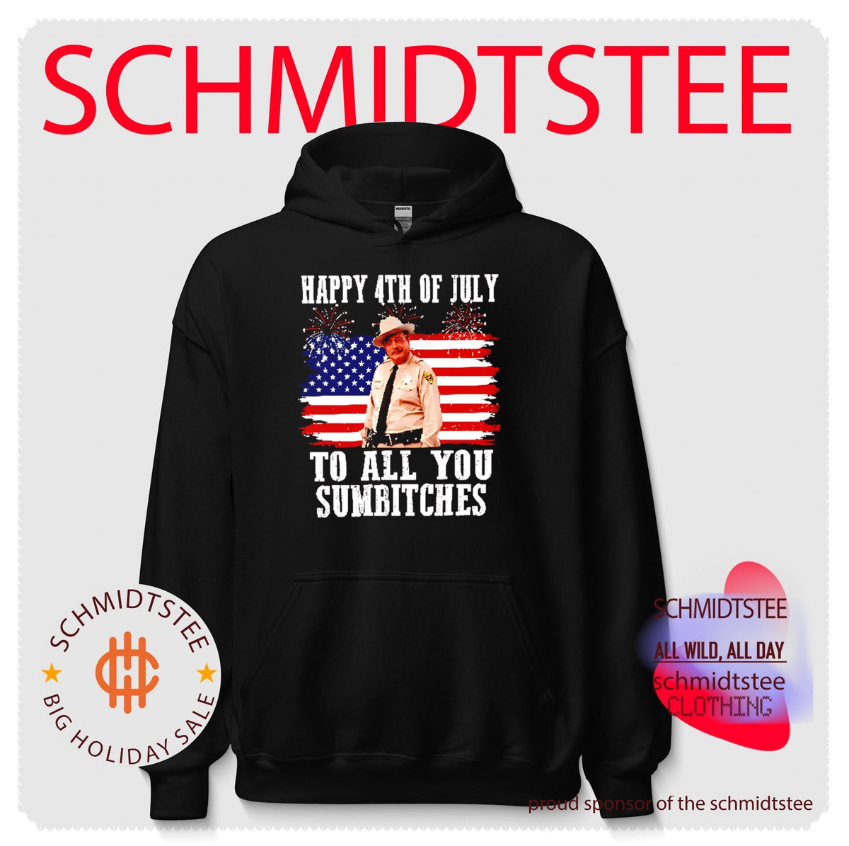 Happy 4th Of July To All You Sumbitches Smokey And The Bandit Movie shirt