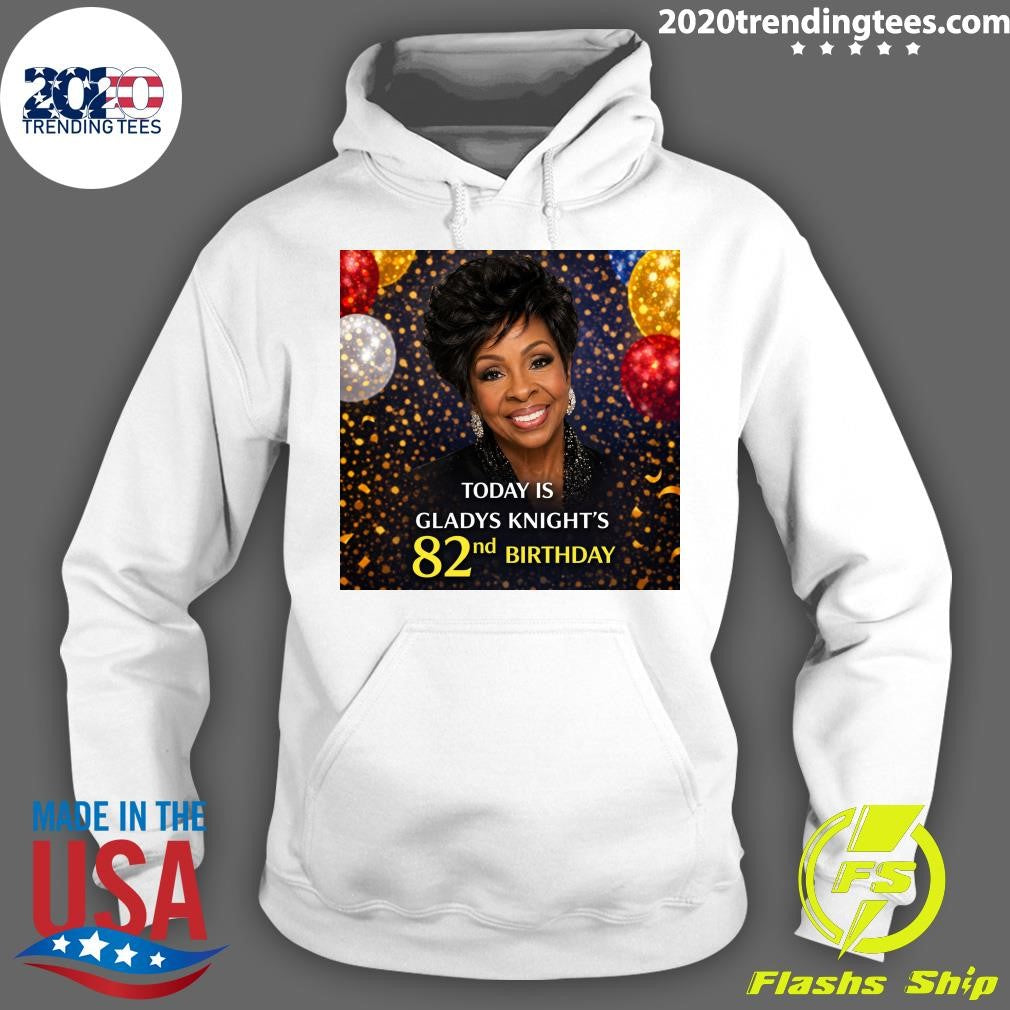 Happy 82nd Birthday Gladys Knight Born May 28, 1944 Shirt