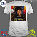 Happy 82nd Birthday Gladys Knight Born May 28, 1944 Shirt