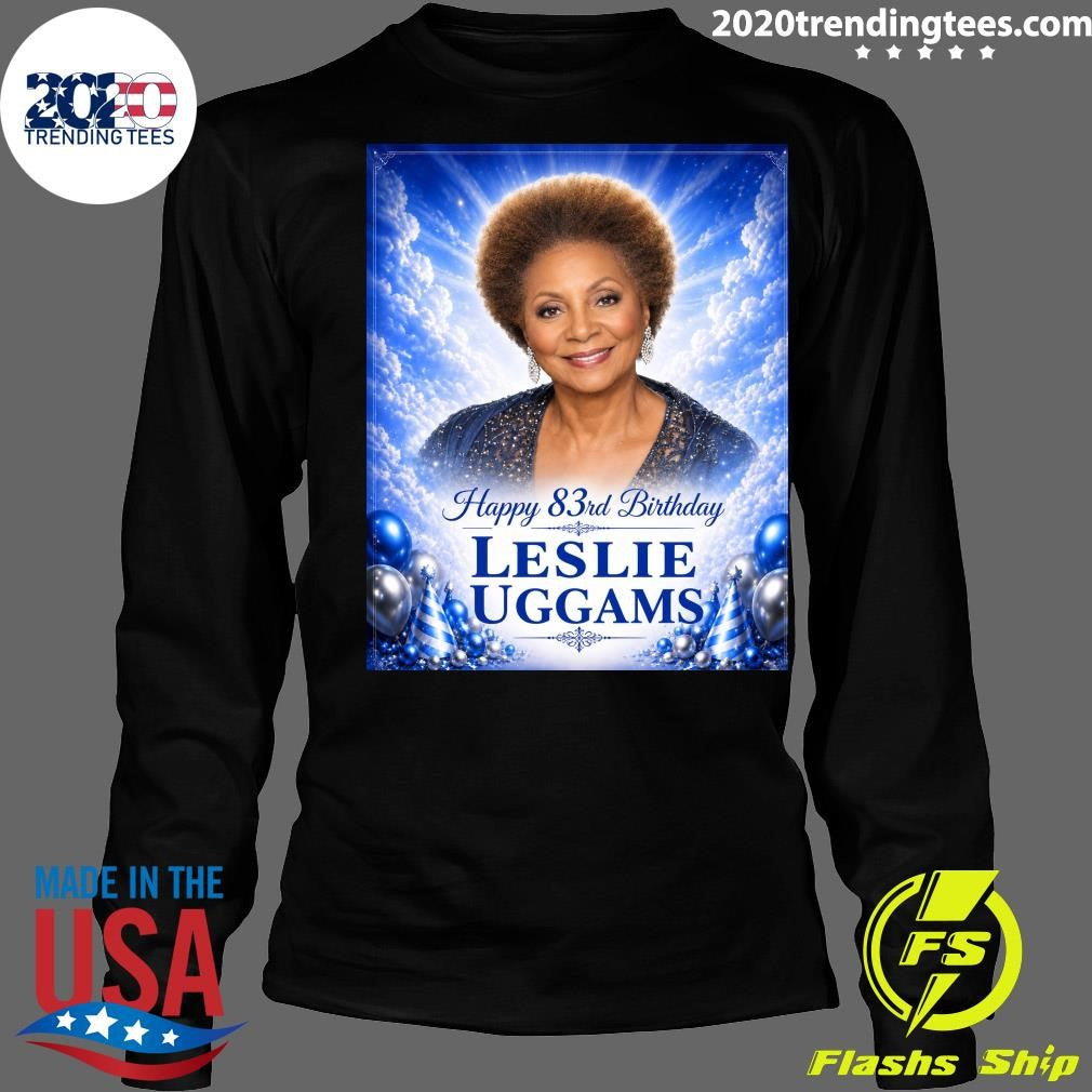 Happy 83rd Birthday Leslie Uggams Turns 83 Years Old Shirt