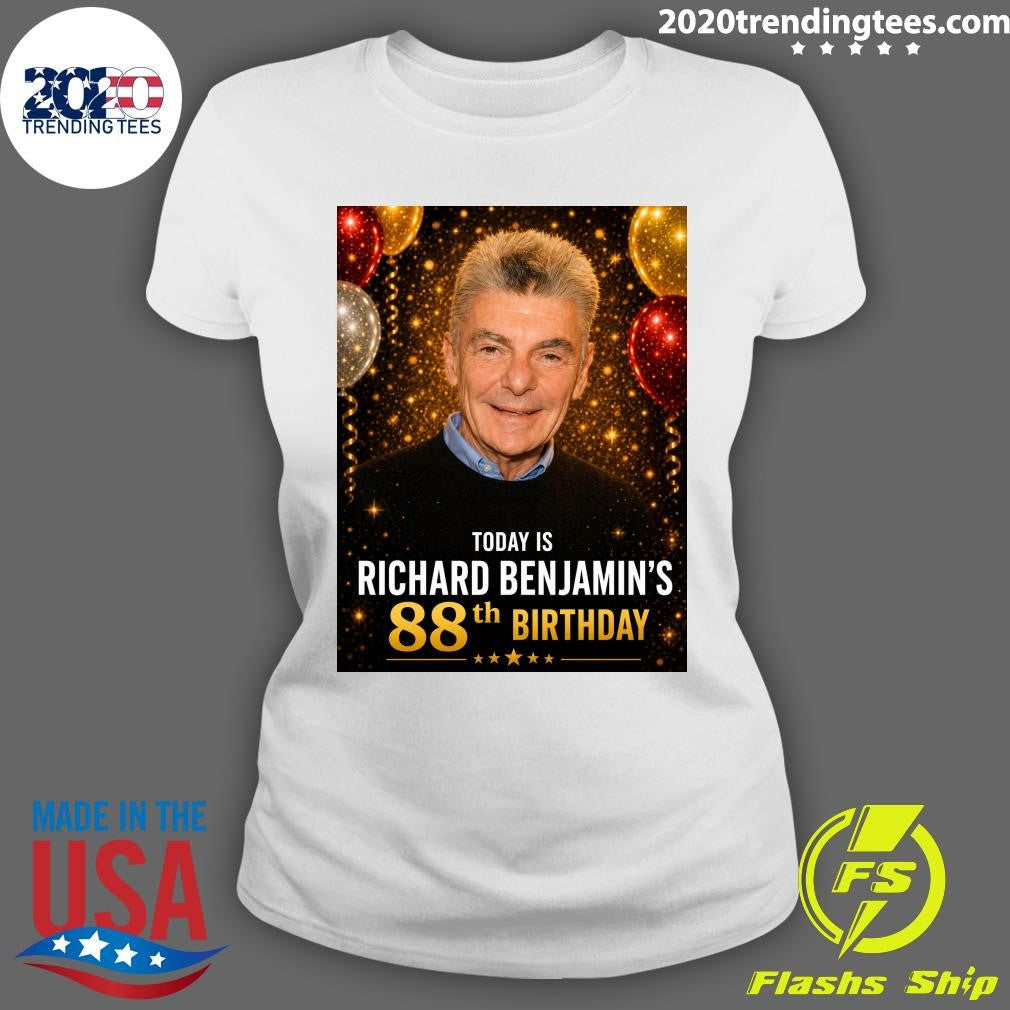 Happy 88th Birthday, Richard Benjamin Shirt