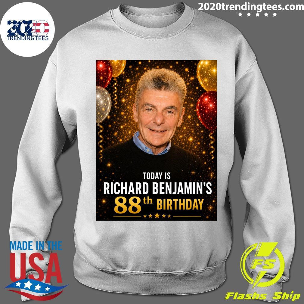 Happy 88th Birthday, Richard Benjamin Shirt
