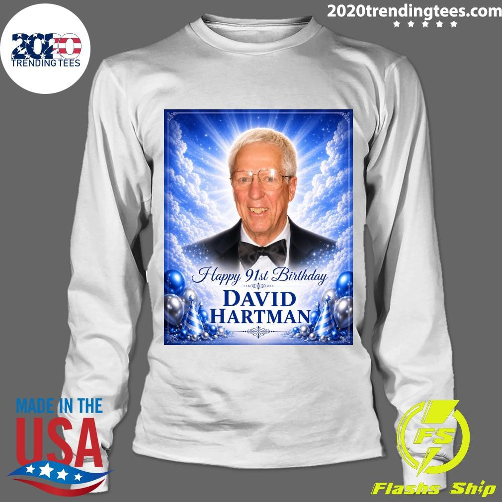Happy 91st Birthday To David Hartman Born May 19, 1935 Shirt