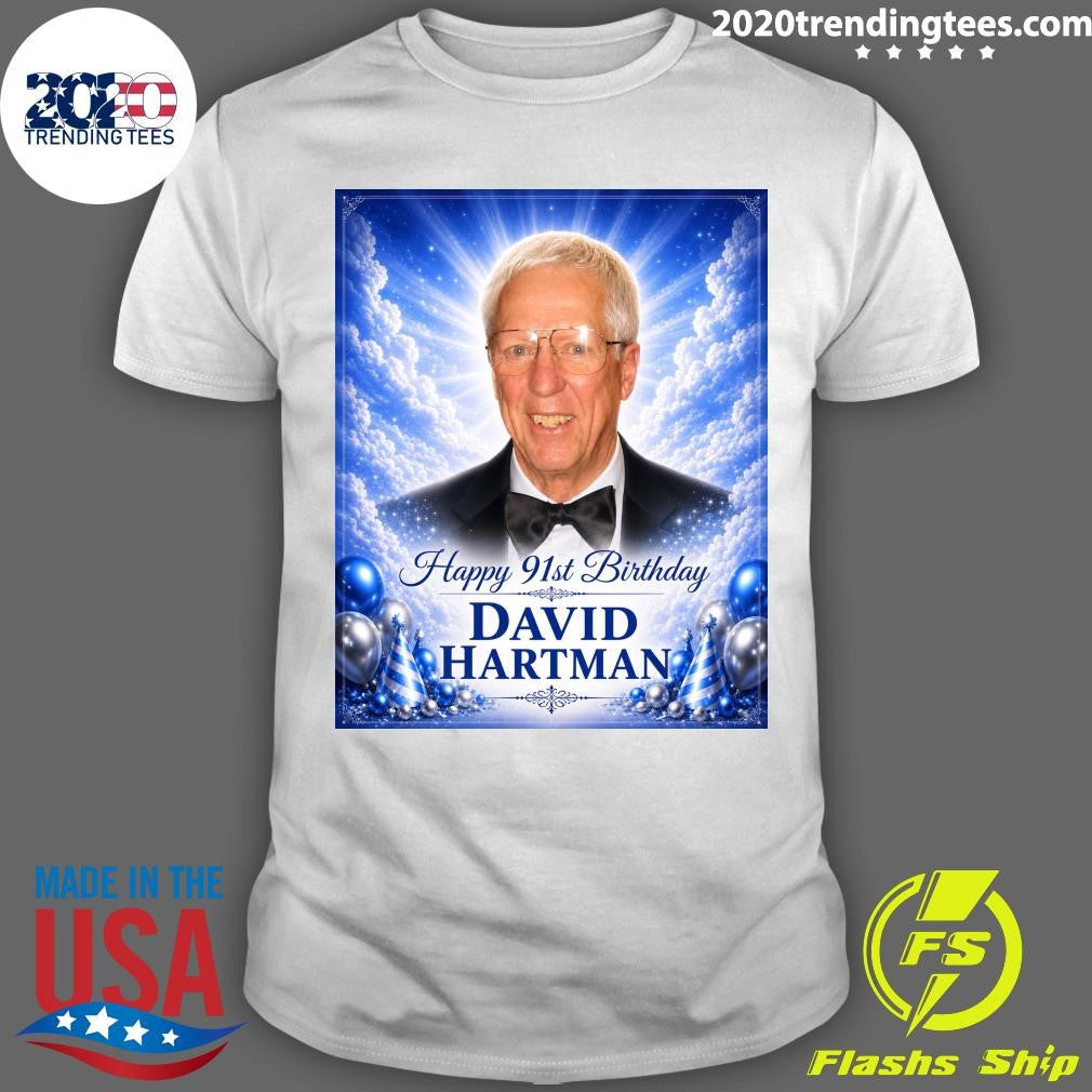 Happy 91st Birthday To David Hartman Born May 19, 1935 Shirt