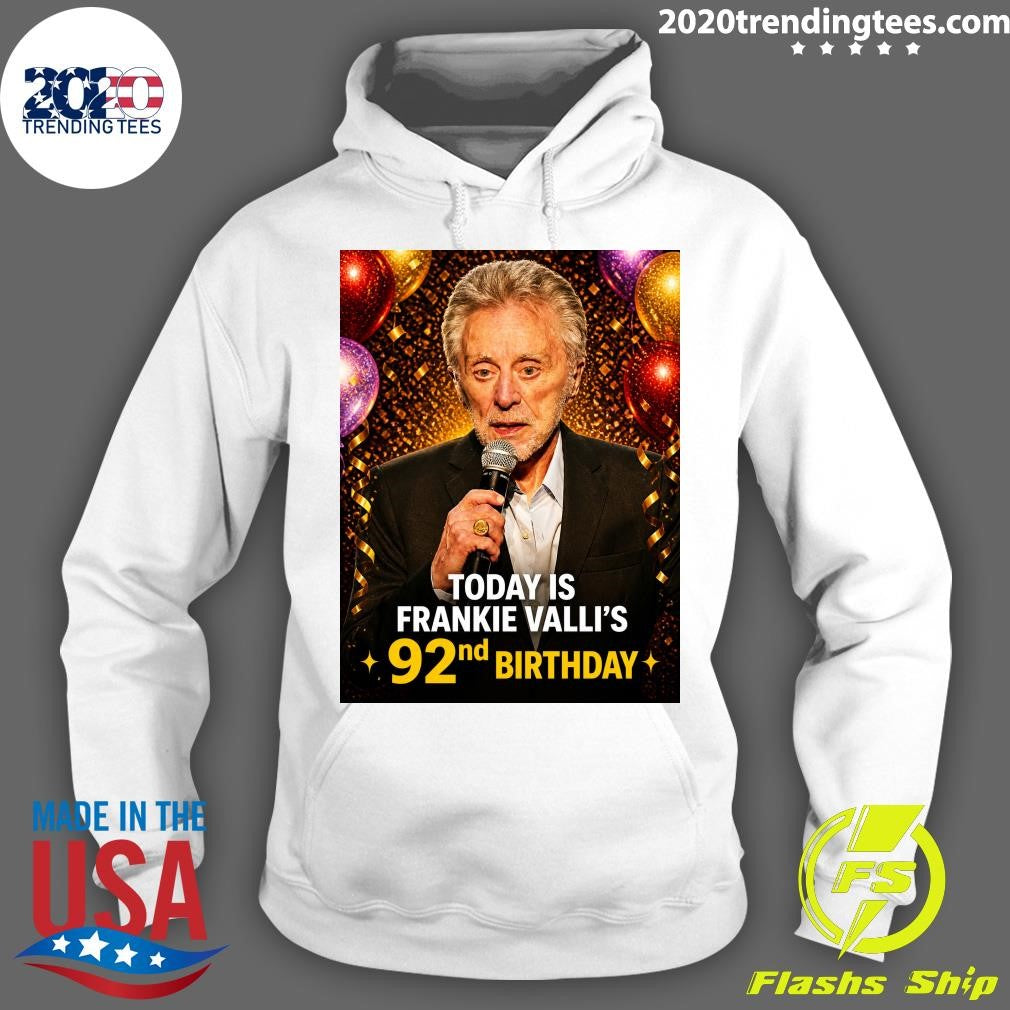 Happy 92nd Birthday is Frankie Valli’s Shirt