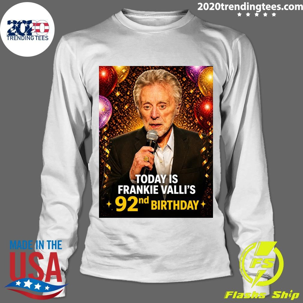 Happy 92nd Birthday is Frankie Valli’s Shirt