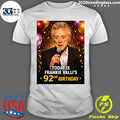 Happy 92nd Birthday is Frankie Valli’s Shirt