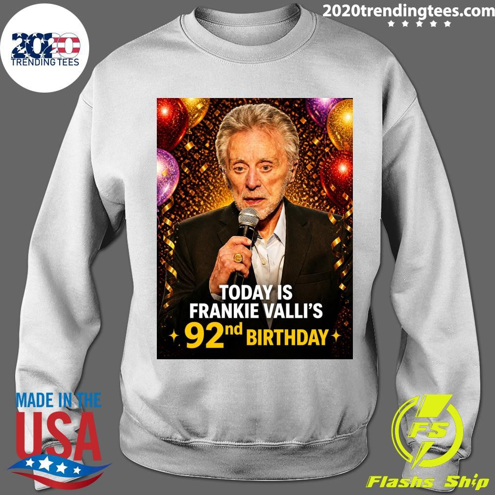 Happy 92nd Birthday is Frankie Valli’s Shirt