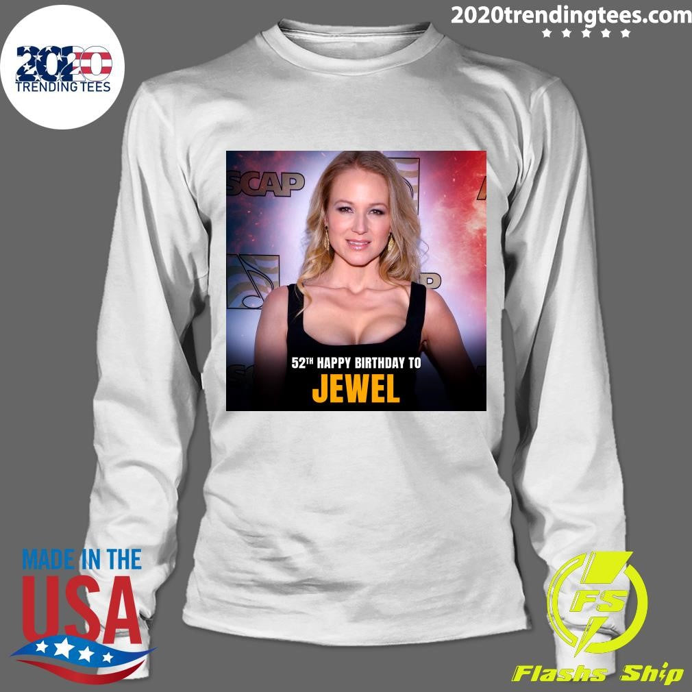 Happy Birthday 52th To Jewel Shirt