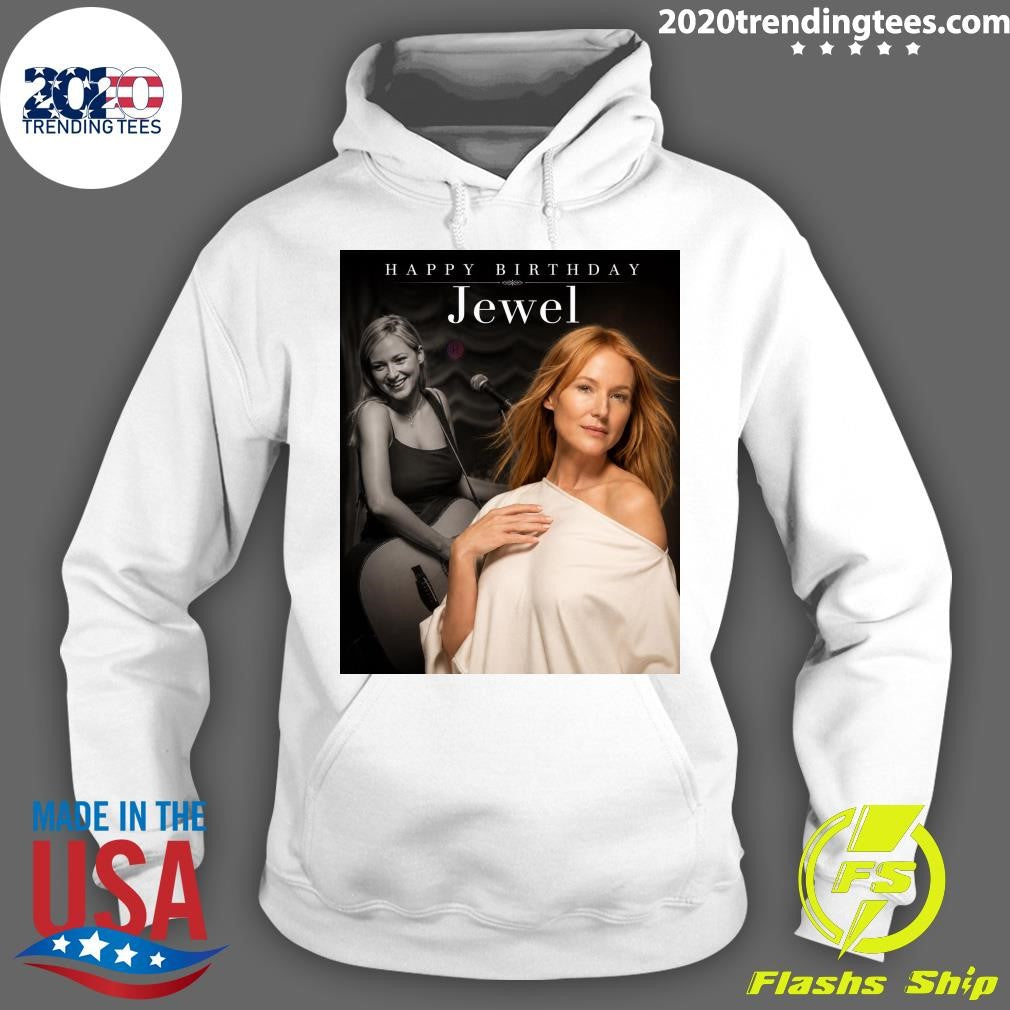 Happy Birthday Jewel, An Artist Whose Voice And Songwriting Brought A Refreshing Honesty To Music Shirt