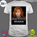Happy Birthday REBA MCENTIRE March 28, 1955 McAlester, Oklahoma Shirt