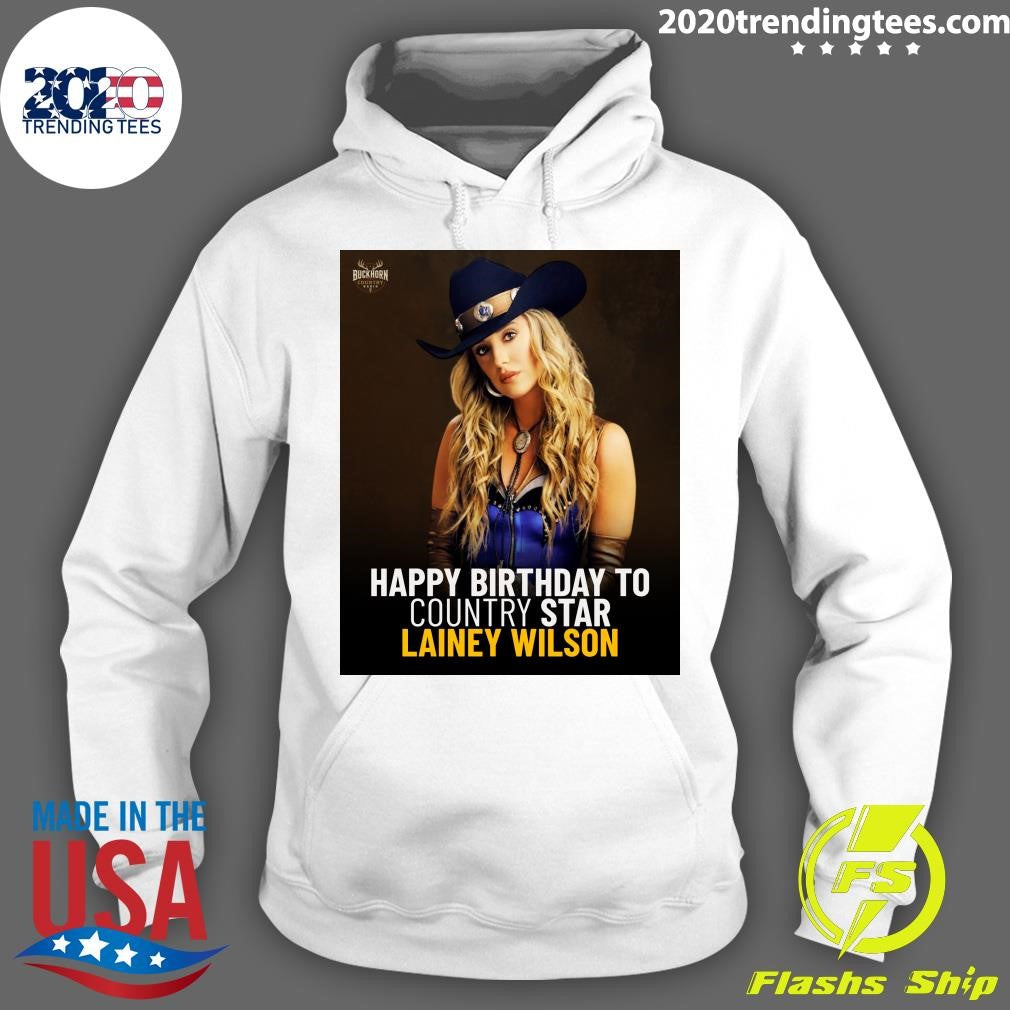 Happy Birthday To Country Star Lainey Wilson Shirt