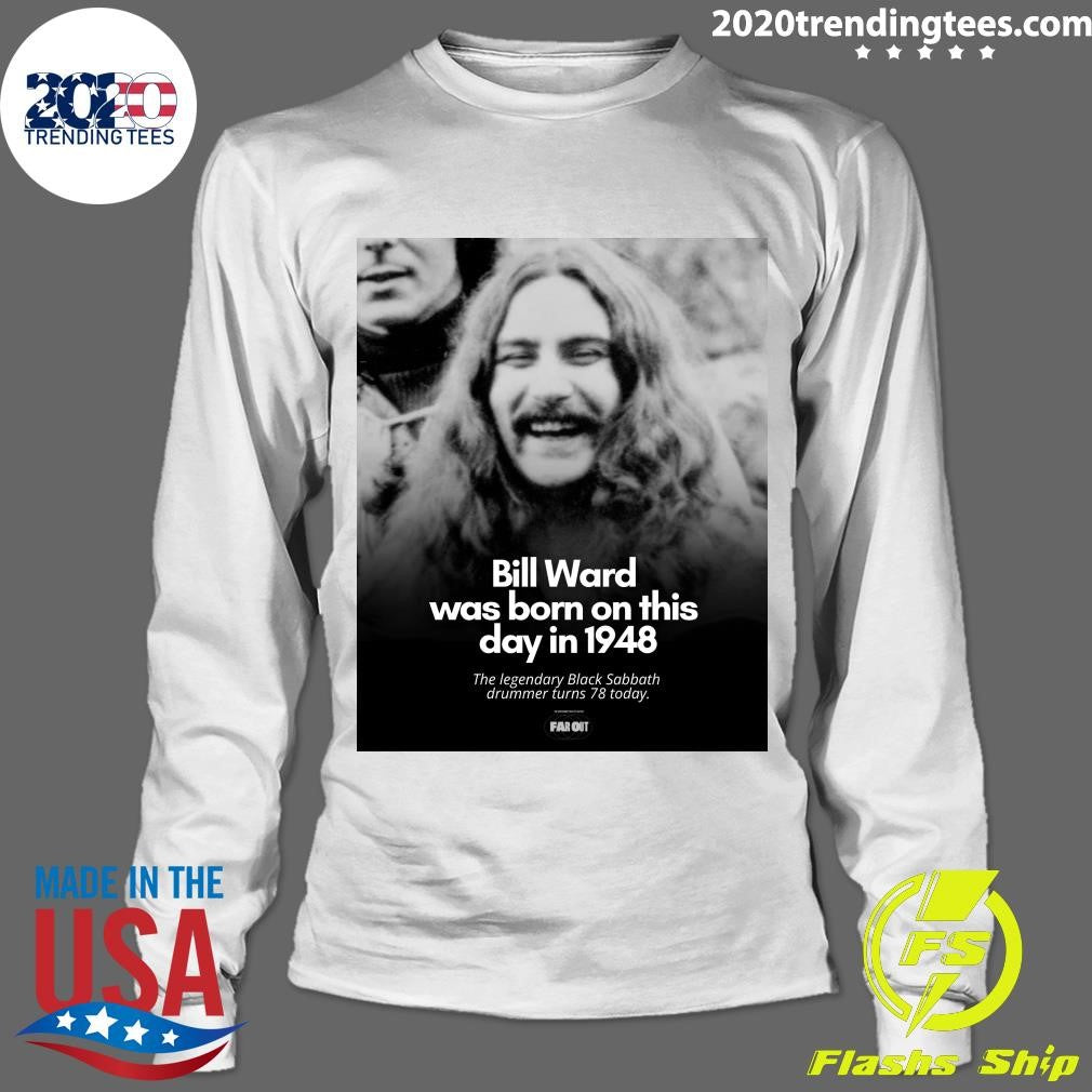 Happy Birthday To The One And Only Bill Ward 1948 Shirt