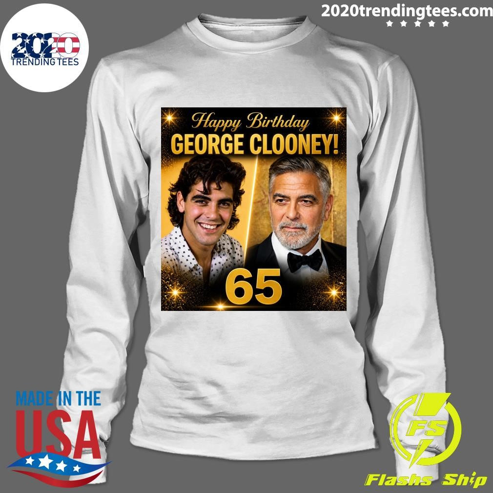 Happy Birthday to George Clooney Shirt