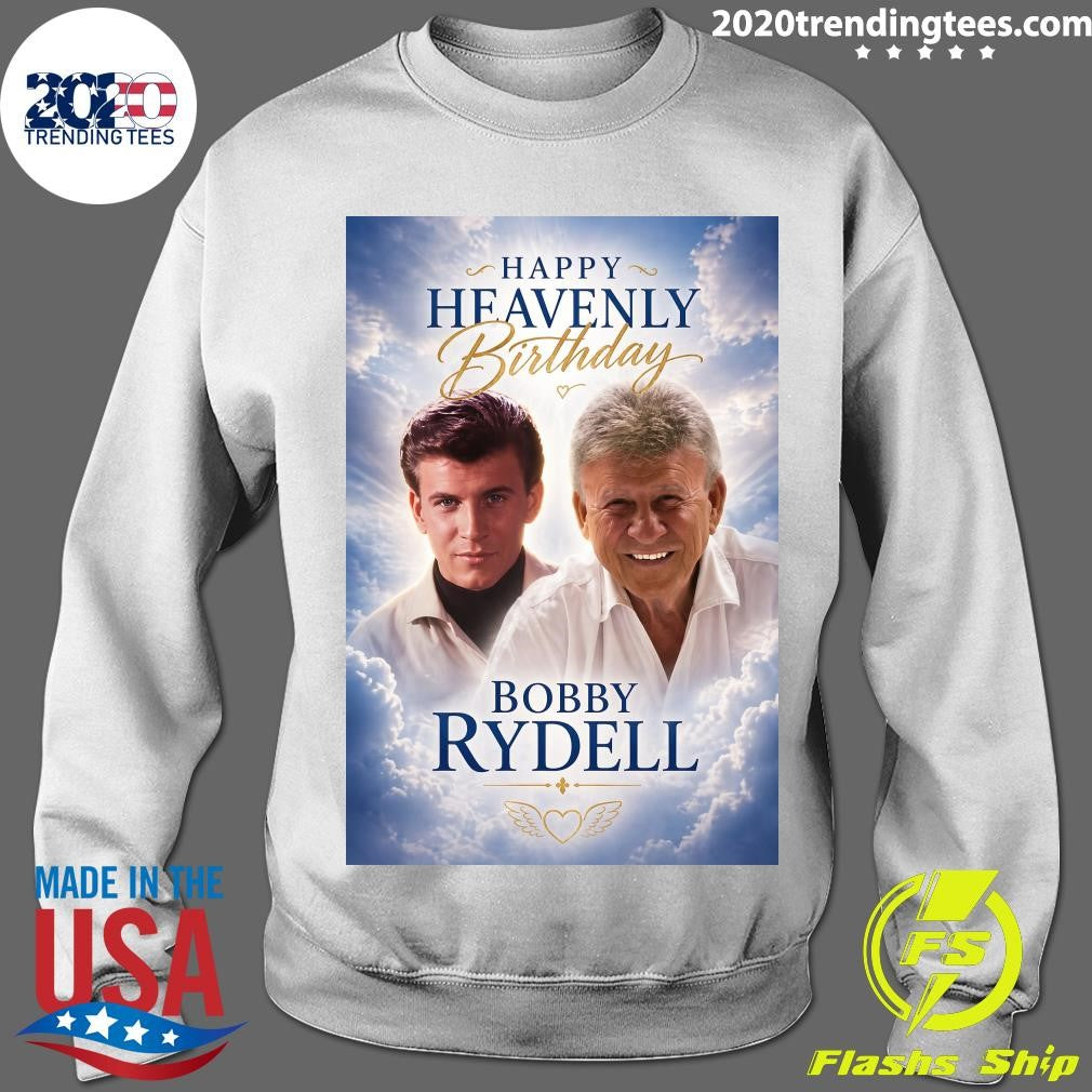 Happy Heavenly 84th Birthday to Bobby Rydell Shirt