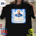 Happy Heavenly Birthday Mel Blanc 1908-1989 Shirt