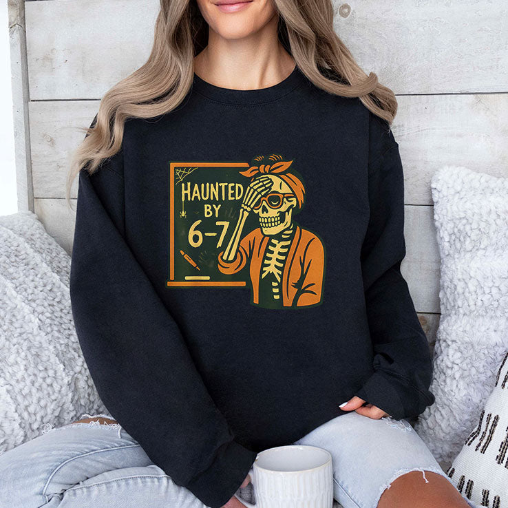 Haunted By 6-7 Funny Teacher Halloween Skeleton Six Seven Meme T Shirt