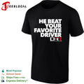 He Beat Your Favorite Driver Denny Hamlin Racing NASCAR Shirt