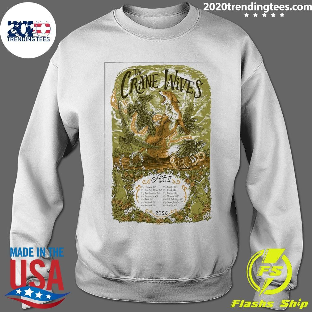 He Crane Wives Poster Act Ii Shirt