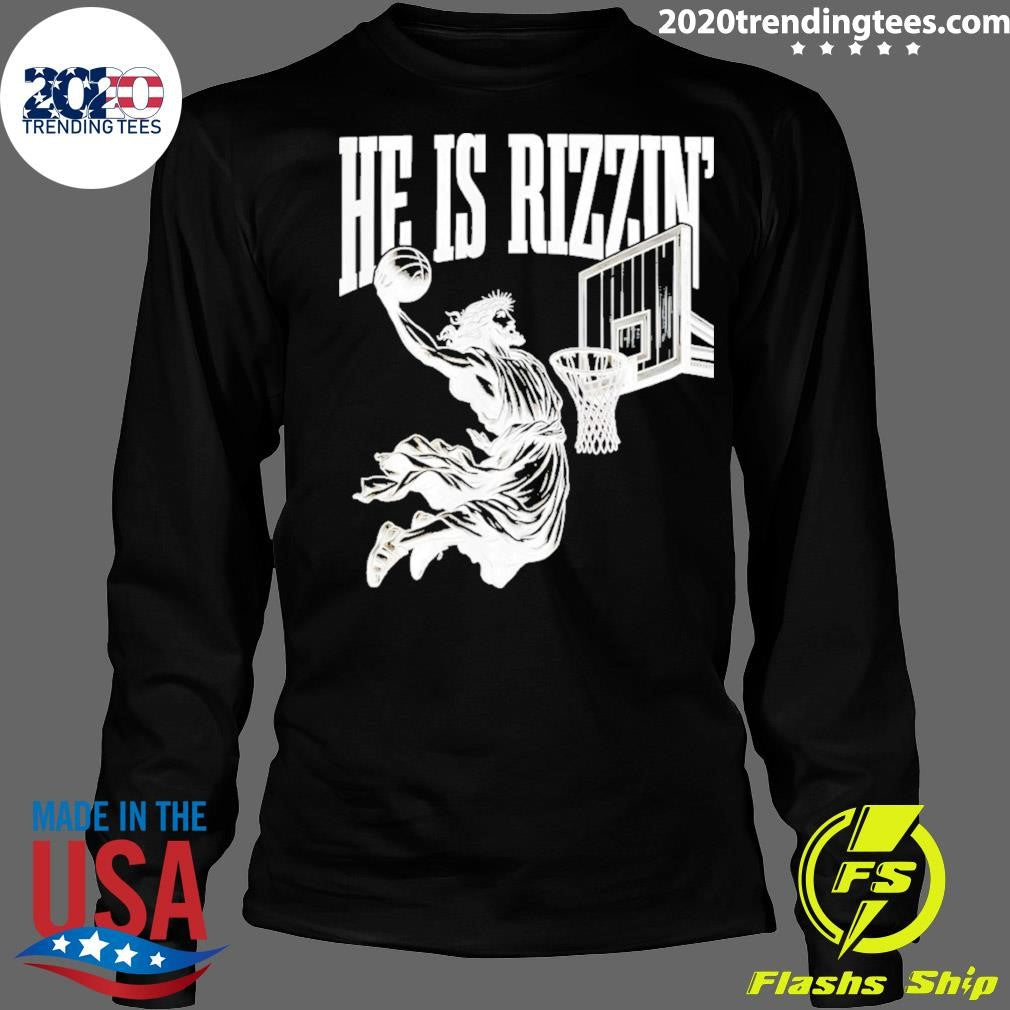 He Is Rizzin Jesus Slam Dunk Shirt