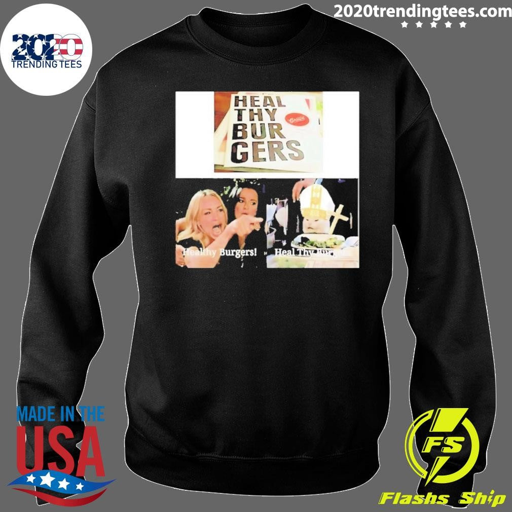 Heal Thy Burgers Karen And Smudge Meme Shirt