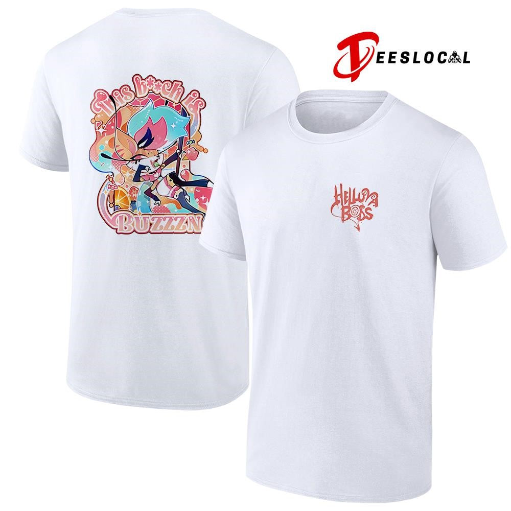 Hello Boss this bitch is buzzzn graphic shirt