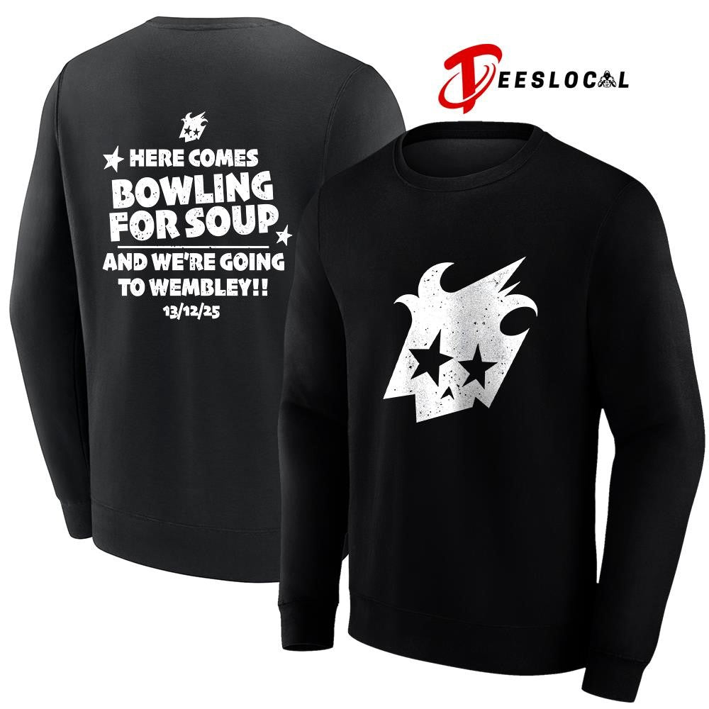 Here comes bowling for soup and we’re going to Wembley shirt