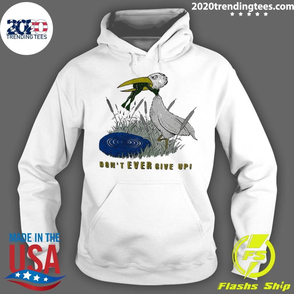 Heron And Frog Don’t Ever Give Up Shirt