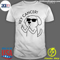 Hey Dog Cancer Middle Finger Awareness Month Shirt