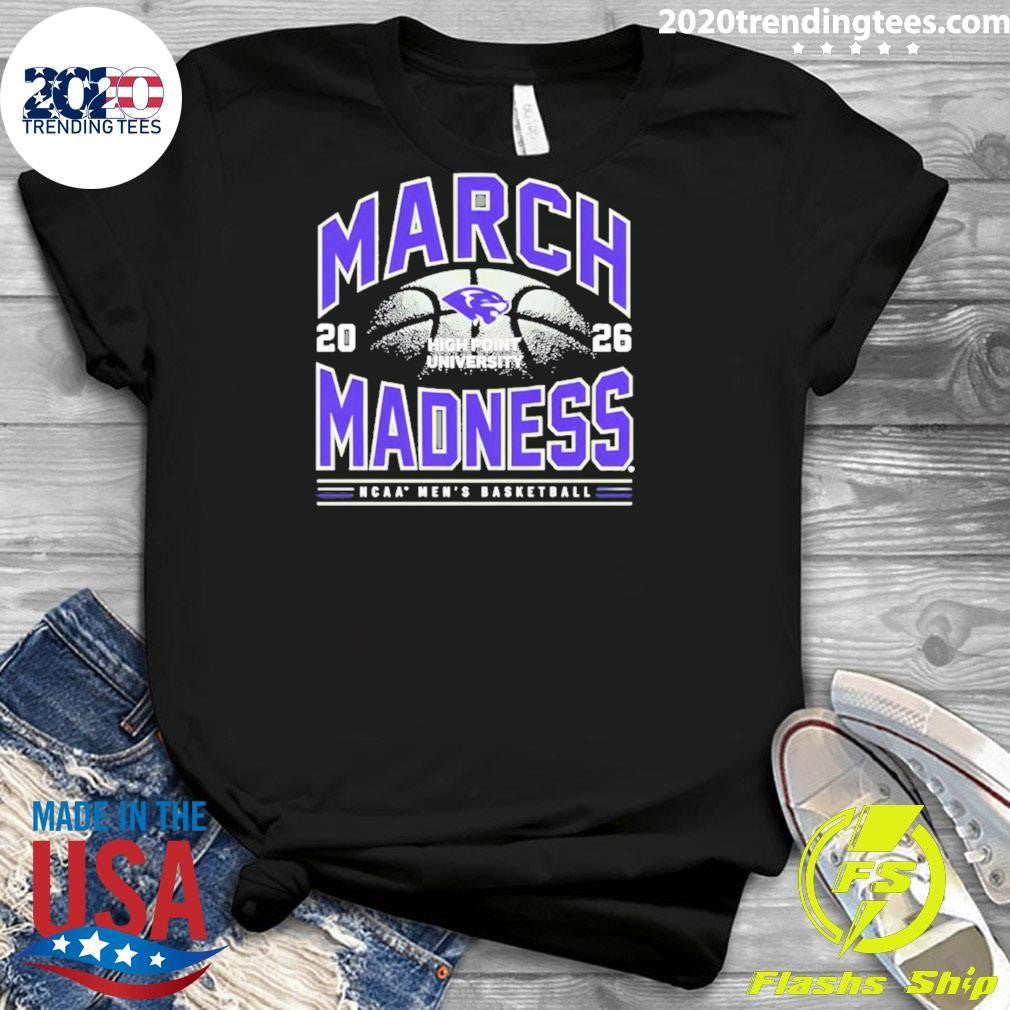 High Point 2026 Ncaa Men’s Basketball March Madness Logo Shirt