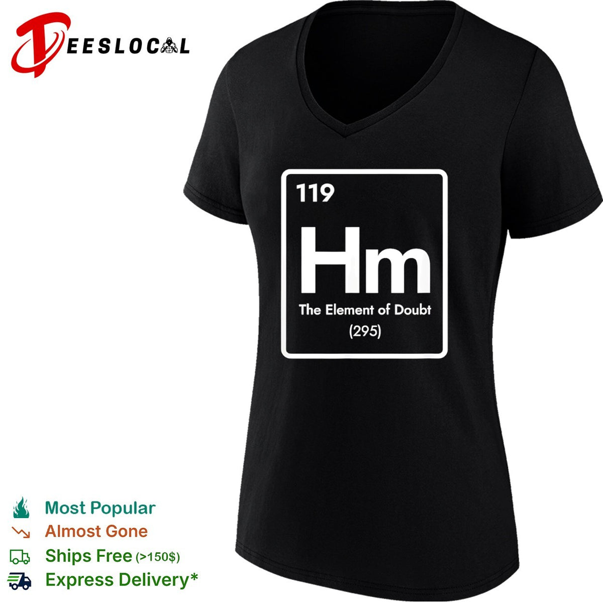Hm 119 the element of doubt 295 periodic table science parody chemistry humor shirt