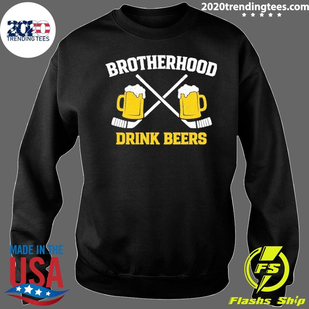 Hockey And Beer Brotherhood Drink Beers Shirt