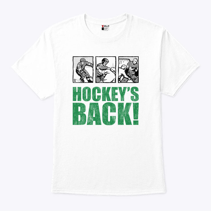 Hockey’s Back T Shirt