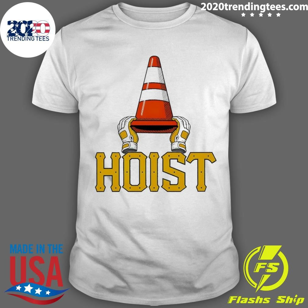 Hoist Meme Traffic Cone Pittsburgh Pirates Baseball 2026 Shirt