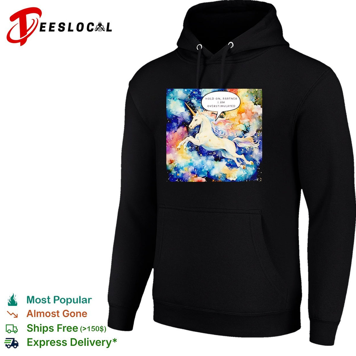 Hold On Partner I’m Overstimulated Unicorn graphic shirt
