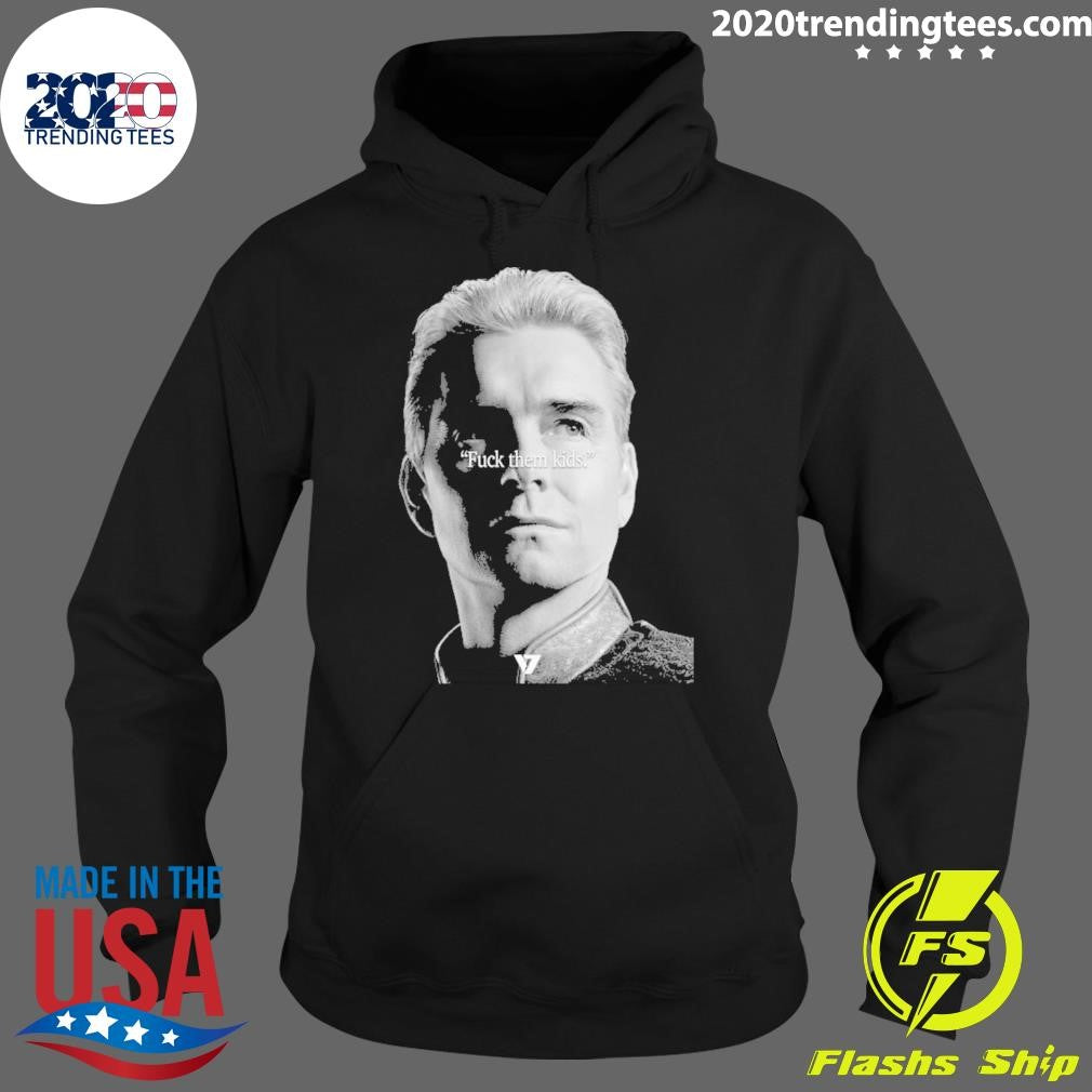 Homelander Fuck Them Kids The Boys Shirt