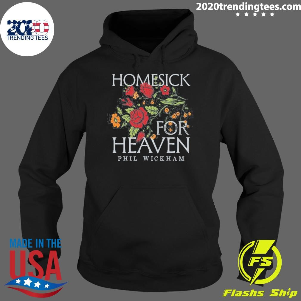 Homesick For Heaven Phil Wickham Shirt