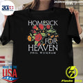 Homesick For Heaven Phil Wickham Shirt