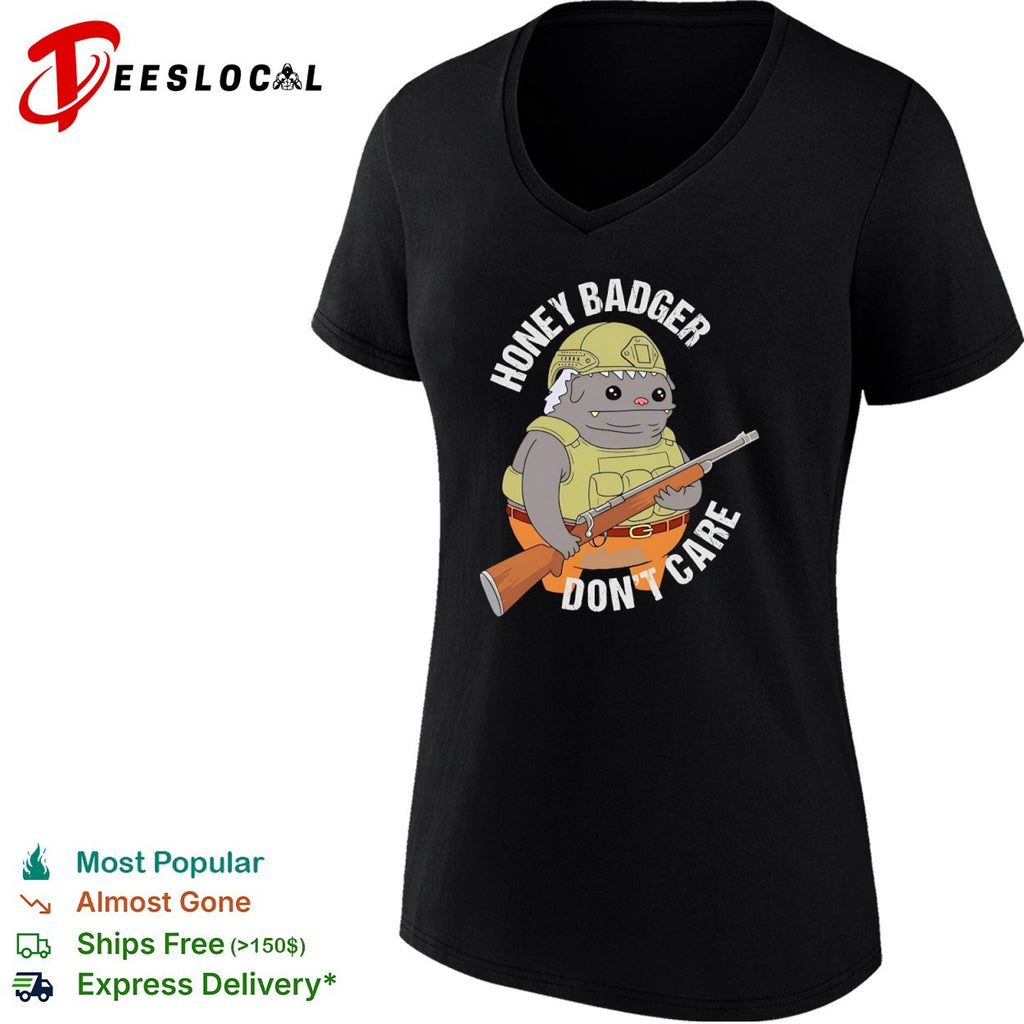 Honey Badger don’t care shirt