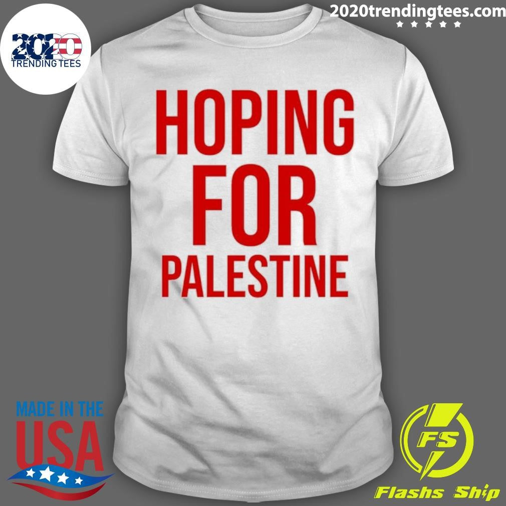 Hoping For Palestine Shirt