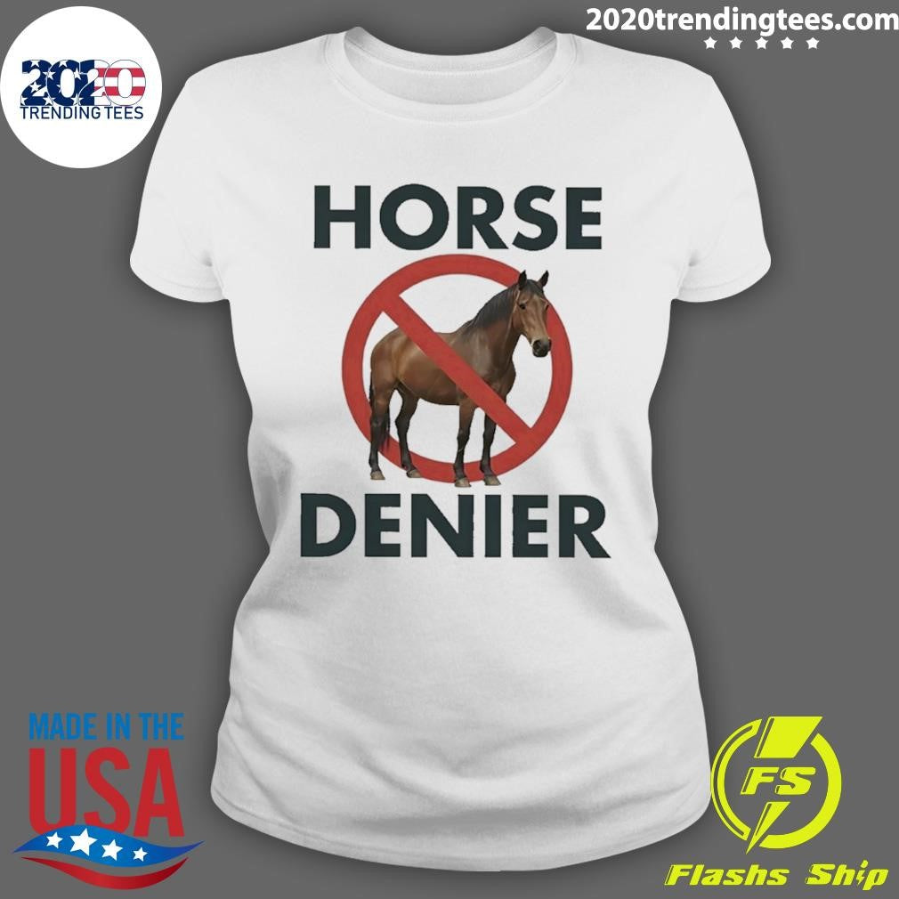 Horse Denier Shirt