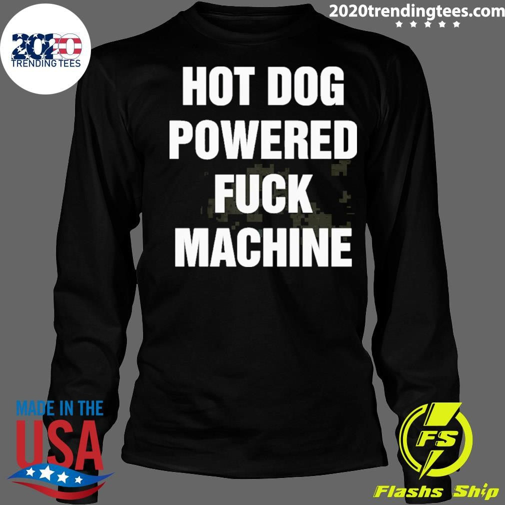 Dog Powered Fuck Machine 2026 Tee Shirt