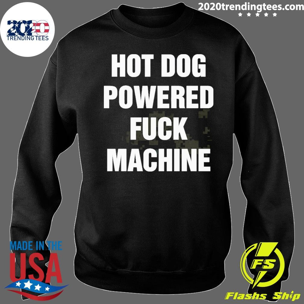 Dog Powered Fuck Machine 2026 Tee Shirt