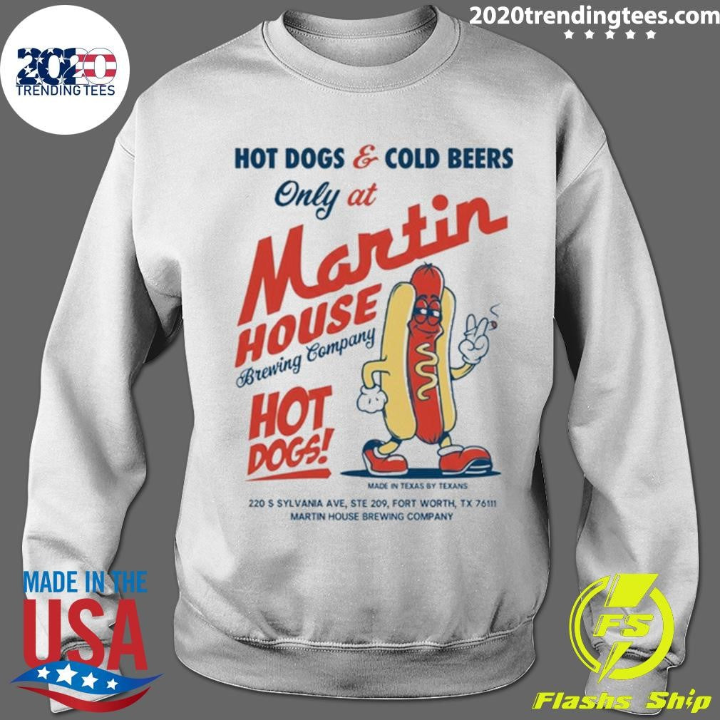 Dogs and Cold Beers Only at Martin House Brewing Company Glizzy Fest Hot Dog Shirt