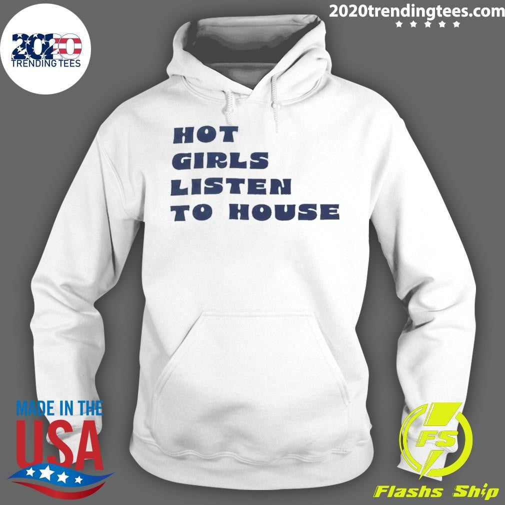 Girls Listen To House Shirt
