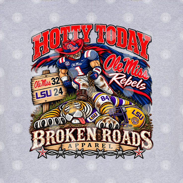 Hotty Toddy Ole Miss Vs LSU 24-32 Broken Roads T Shirt