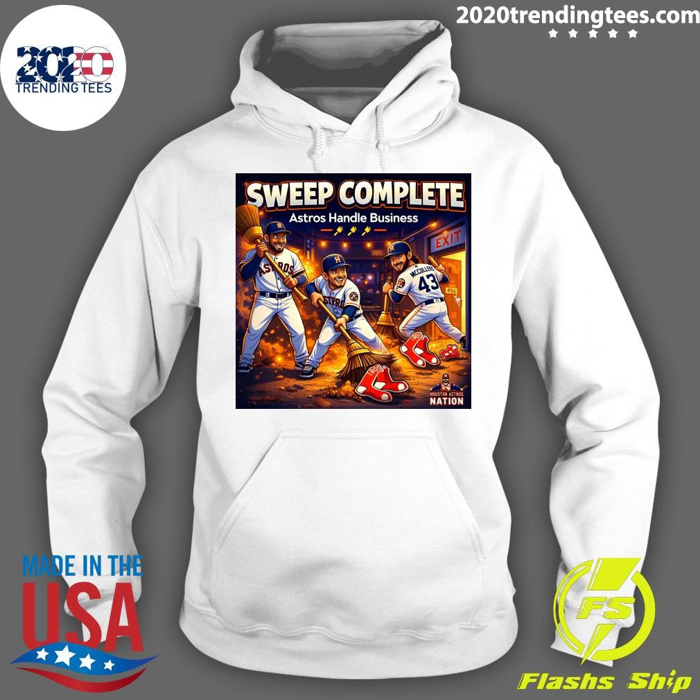 Houston Astros Nation Sweep Complete Astros Handle Business Shirt