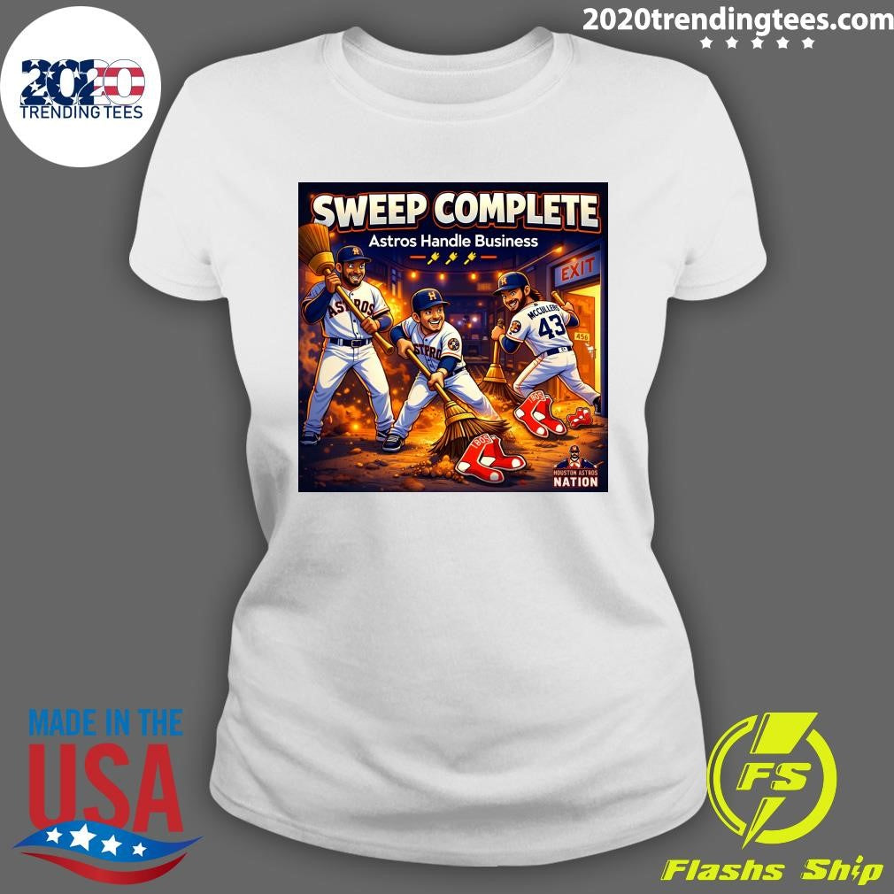 Houston Astros Nation Sweep Complete Astros Handle Business Shirt