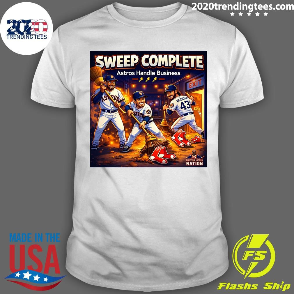 Houston Astros Nation Sweep Complete Astros Handle Business Shirt